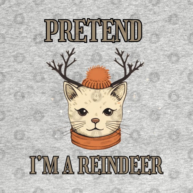 PRETEND I'M A REINDEER, CAT PRETEND REINDEER, CHRISTMAS by Pattyld